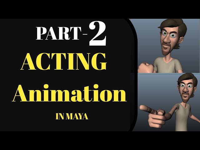 Acting Animation in maya PART-2