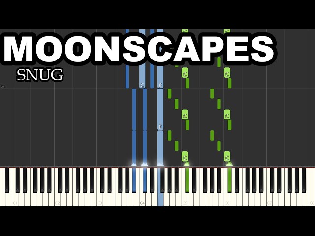 SNUG - Moonscapes (Piano Tutorial)