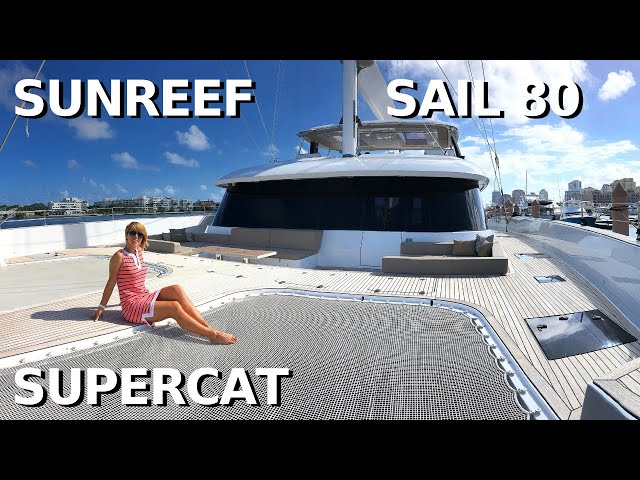 SUNREEF 80 SAIL CATAMARAN "ENDLESS HORIZON" SuperYacht Tour / Liveaboard Charter Yacht Sailing Boat