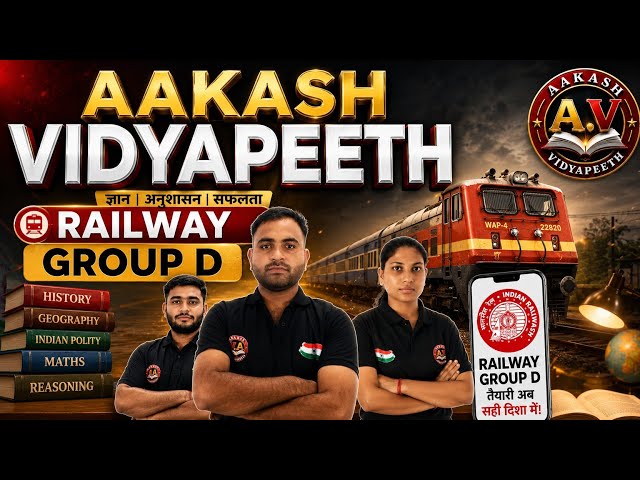 Railway Group D 2026 | Complete GK GS + Maths + Reasoning | Daily Live Classes | AakashVidyapeeth