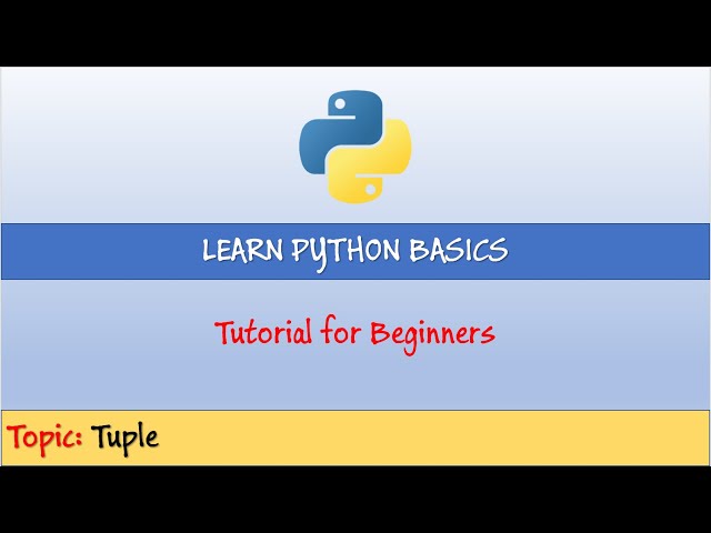 Learn Python Basics: Tutorial: Tuple