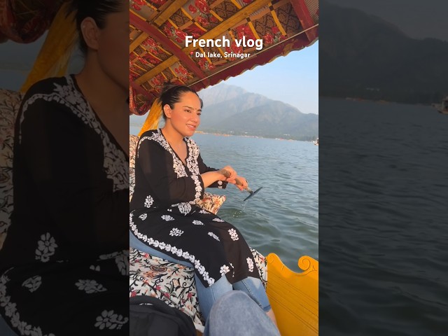 Dal lake, Srinagar | In July | French vlog 🇫🇷 🇮🇳