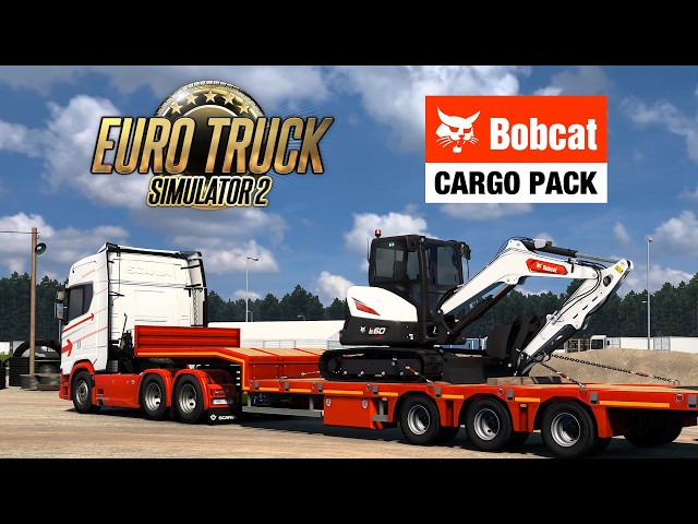 Euro Truck Simulator 2: Bobcat Cargo Pack DLC Release
