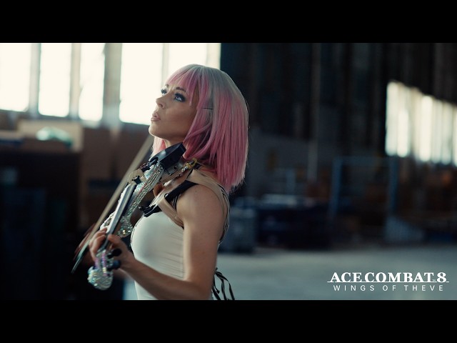 Lindsey Stirling – Hortus Regis Alti: ACE COMBAT 8: WINGS OF THEVE
