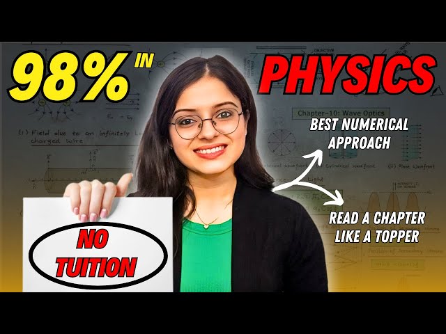 HOW TO SCORE 98% In PHYSICS 😱| CLASS 12 BOARD EXAM 2025 Physics Strategy | ONLY 1% CAN DO THIS