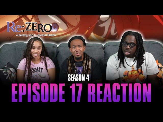 Good Loser | Re:Zero S4 Ep 17 Reaction