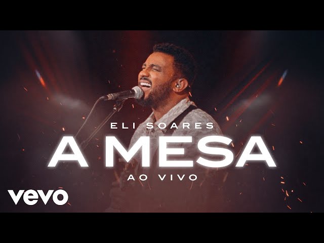 Eli Soares - A Mesa (Ao Vivo)