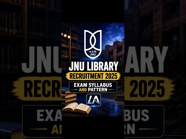 JNU Library Recruitment 2026 | Exam Pattern & Syllabus & Interview Explained #jnu #shorts