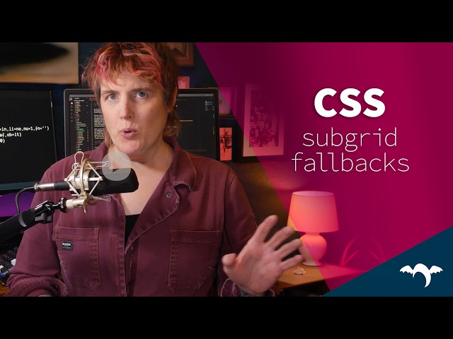 CSS Progressive Enhancement with Subgrid