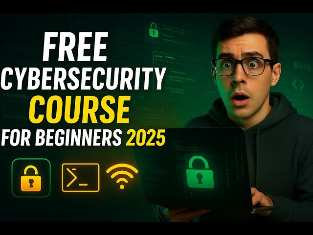 Free Ethical Hacking Full Course for Beginners - 2025 Edition