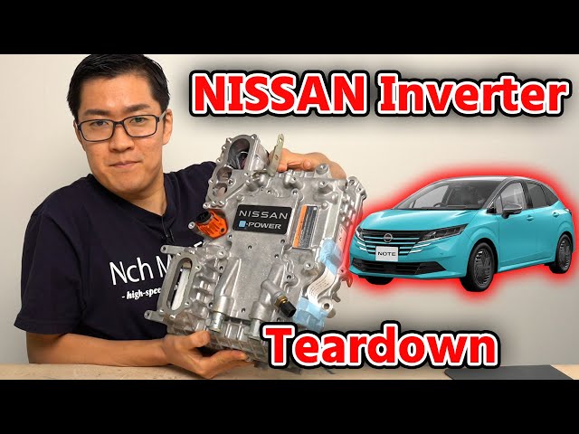 Teardown the Inverter of NISSAN Note 【E13】