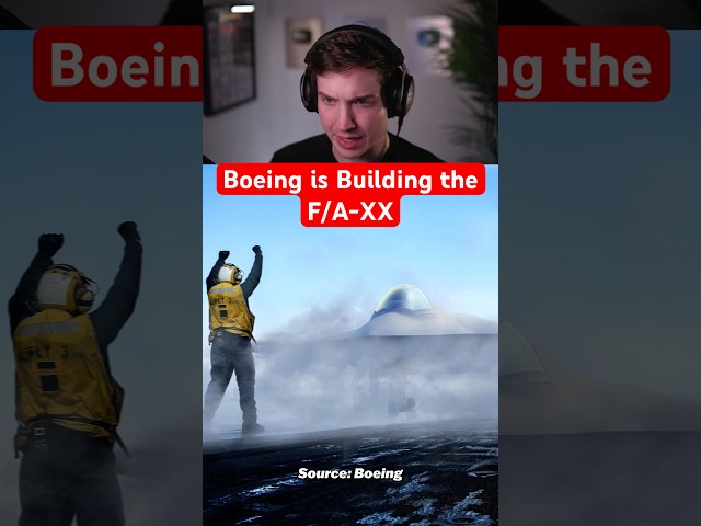 Boeing is Building the F/A-XX