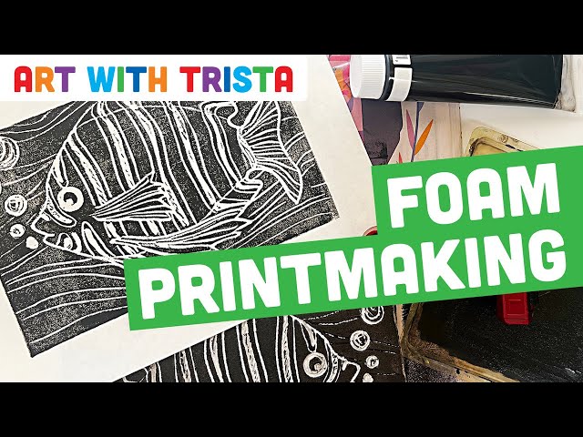 Foam Relief Printmaking Art Tutorial - Art With Trista