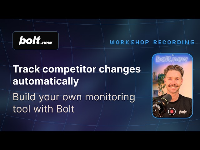 Track competitor changes automatically: Build your own monitoring tool - Bolt.new Workshop