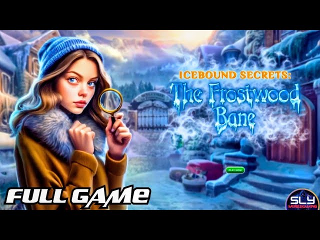 Icebound Secrets The Frostwood Bane Full Walkthrough