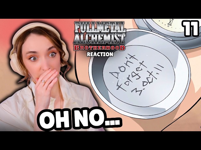 Never Forget... | Fullmetal Alchemist: Brotherhood | Episode 11 REACTION