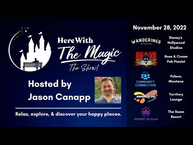Here With The Magic Show - November 28, 2022 | Ambient Streaming
