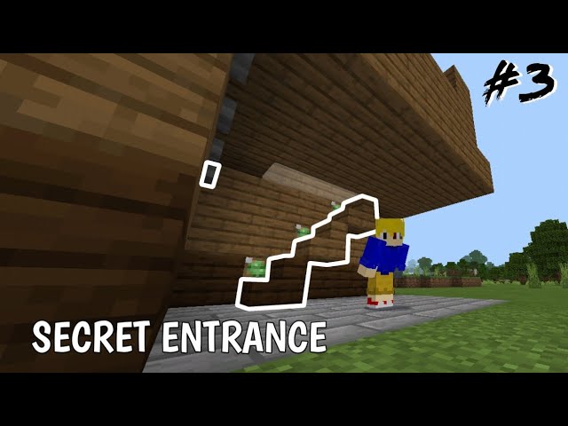 SECRET Entrance | MCPE Tutorial #3