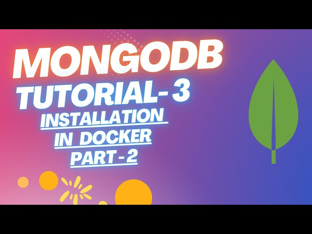 MongoDB #3 - How to Install & Setup in Docker | No-SQL | Complete MongoDB | (Hindi)