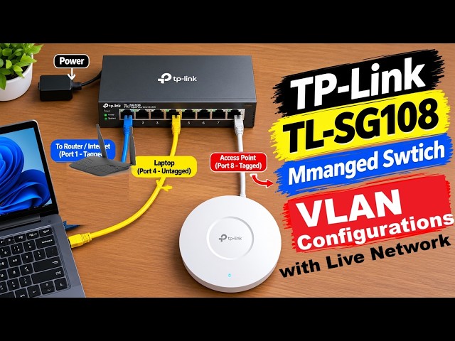 TP-Link TL-SG108E VLAN Setup | Tagged, Untagged & PVID Explained | How to Setup VLAN on TP-Link