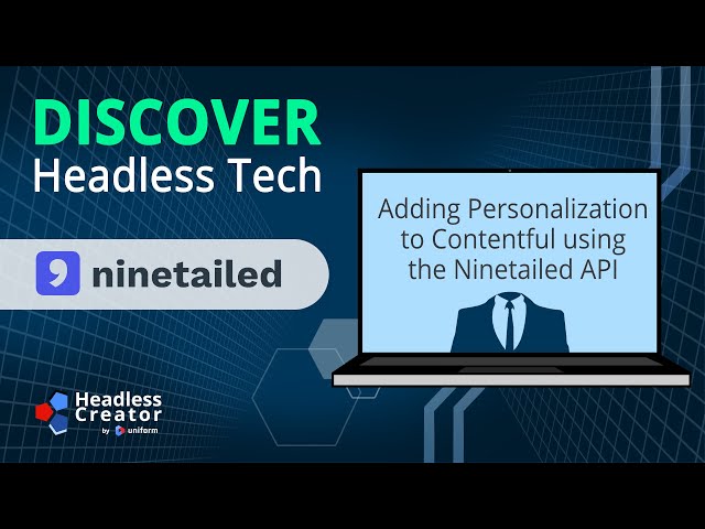 DHT 4: Adding Personalization to Contentful using the Ninetailed API