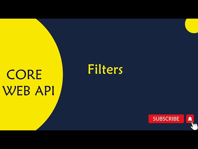 11 Filters in ASP.NET Core Web API | Complete Tutorial in Telugu