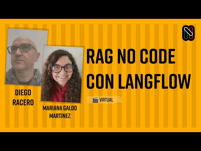 RAG no code con Langflow - Diego Racero & Mariana Galdo Martinez