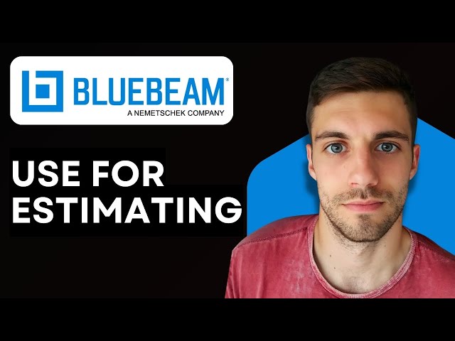 How to Use Bluebeam for Estimating 2026 (Easiest Way)