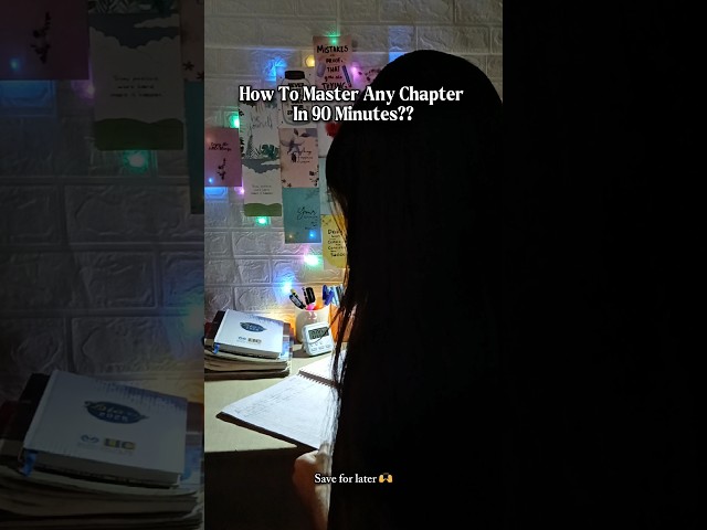 How To Master Any Chapter in 90 Minutes...❤️🔥 (Read Description👇) #study #studytips #studymotivation