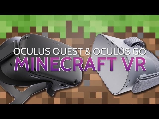 How To Play MINECRAFT on your Oculus Quest or Go (updated method)