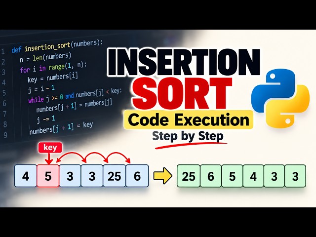 14 Insertion Sort Program Analysis in Python | Step-by-Step Code Execution