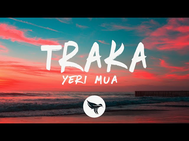 Yeri Mua - Traka (Letra/Lyrics)