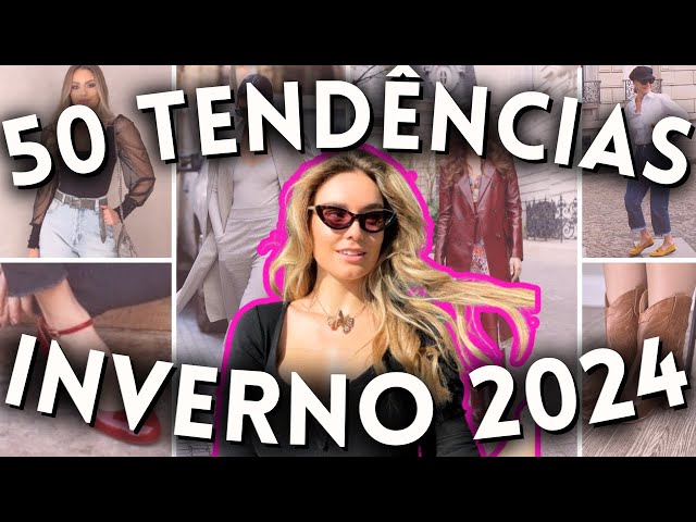 🔴50 TENDÊNCIAS INVERNO 2024 | O que JÁ ESTÁ NA MODA E VAI BOMBAR no Outono Inverno 2024 | Maga Moda