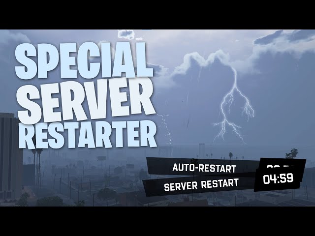 Special Server Restarter - Live Countdown Timer - Supports txAdmin