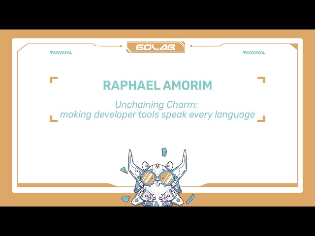 Unchaining Charm: Making Developer Tools Speak Every Language - Raphael Amorim