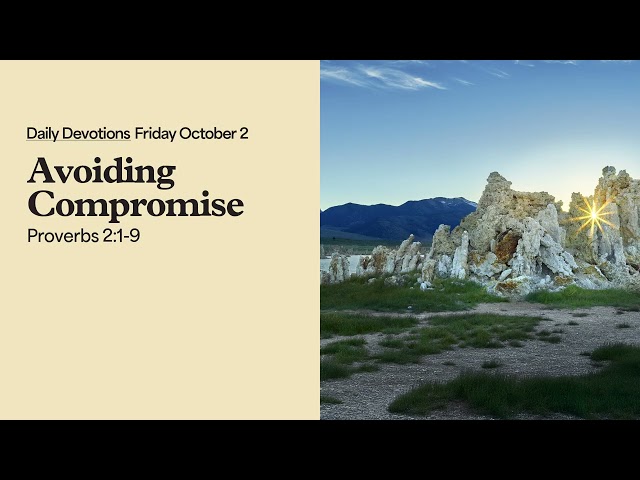 Avoiding Compromise - Daily Devotions