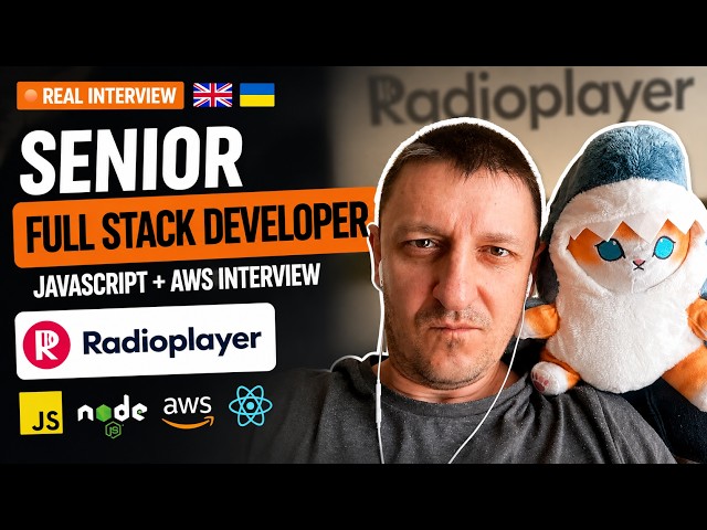 Співбесіда на посаду Senior Full Stack JavaScript + AWS | Реальний досвід співбесіди (Radioplayer)