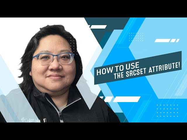 Coding for Beginners: Website Images #9— Using the Srcset Attribute with the Picture Element