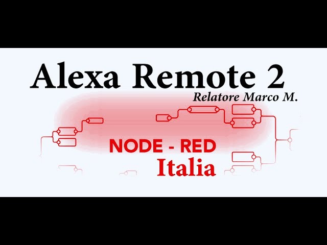 Node-Red Italia - Alexa Cakebaked -LEGGI DESCRIZIONE-  Alexa remote 2 guida di configurazione