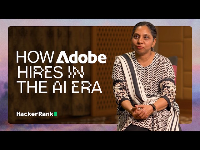 How Adobe Hires in the AI Era