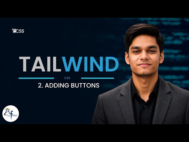 Tailwind CSS tutorials in Hindi 2026 | Part-2 | Master Tailwind