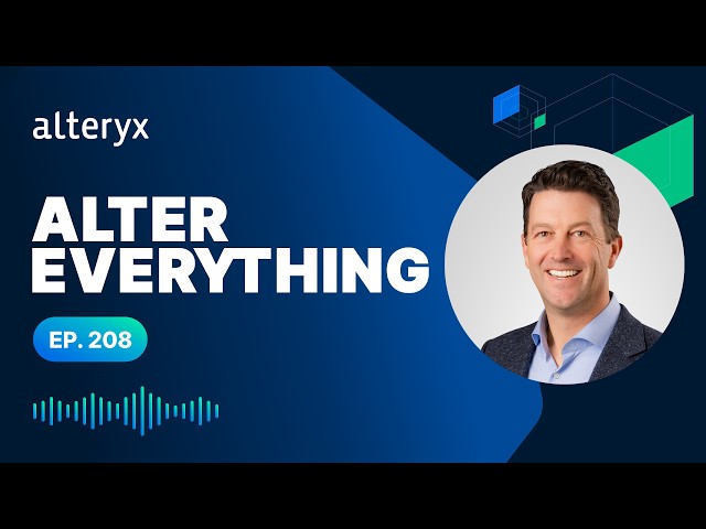 208: Making AI a Team Sport with Alteryx CEO Andy MacMillan