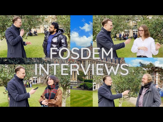 What You Should Know Before Coming To FOSDEM | Interviews At FOSDEM 2026