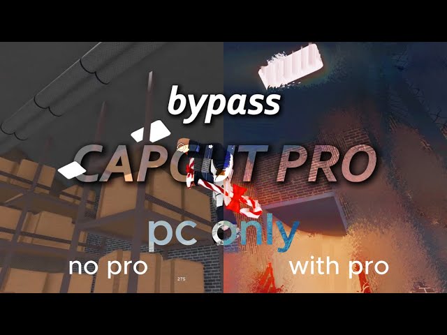 how to bypass capcut pro (pc only)