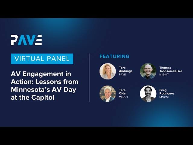 PAVE Virtual Panel "AV Engagement in Action: Lessons from Minnesota's AV Day at the Capitol"