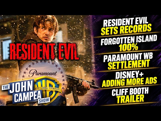 Resident Evil Sets Records, Paramount WB Settlement - The John Campea Show