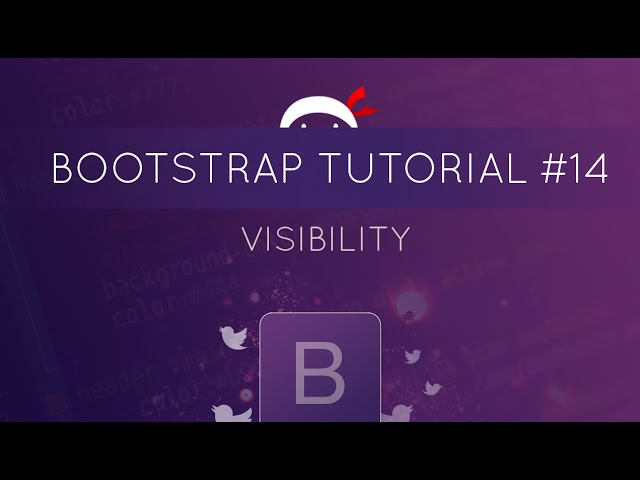 Bootstrap Tutorial #14 - Visibility