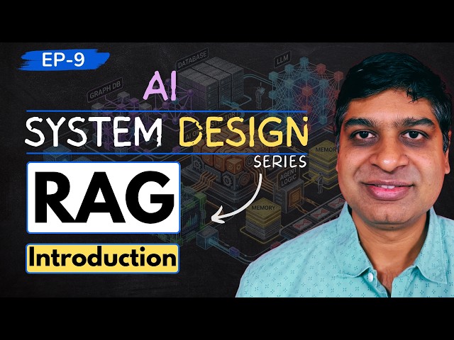 AI System Design (Ep. 9) | Retrieval Augmented Generation (Intro) | Hindi