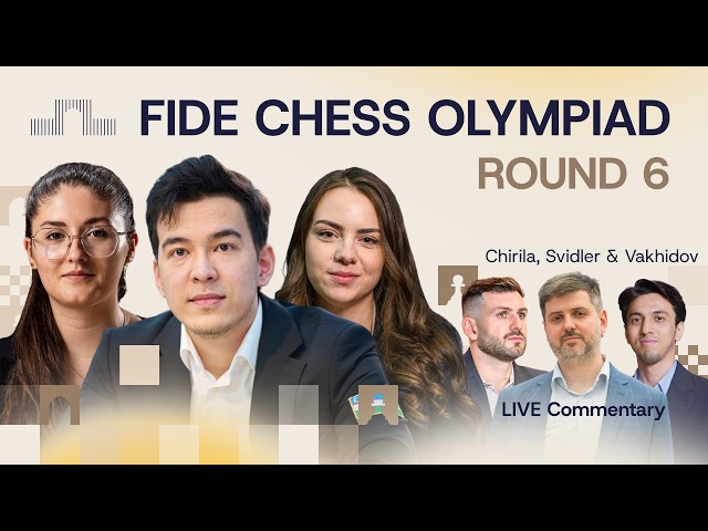 ♟ FIDE Chess Olympiad 2026 | Round 6 | Abdusattorov, Salimova, Kiolbasa & More