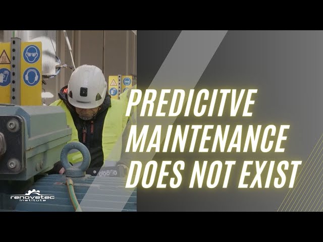 PREDICTIVE MAINTENANCE DOES NOT EXIST